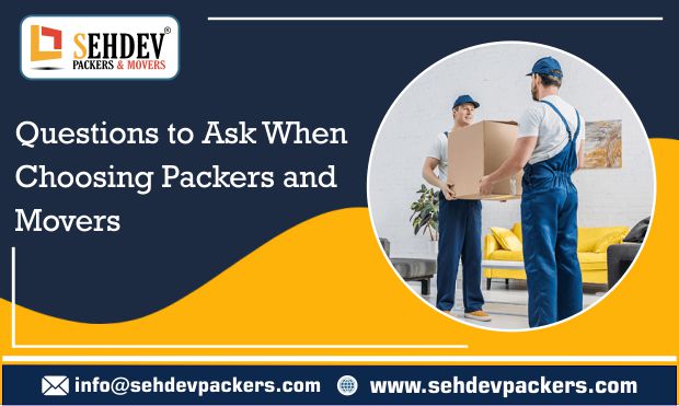 questions-to-ask-when-choosing-packers-and-movers