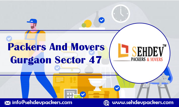 packers-and-movers-gurgaon-sector-47